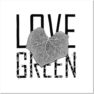 Love Green Posters and Art